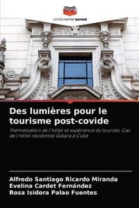 bokomslag Des lumires pour le tourisme post-covide