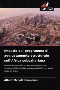 bokomslag Impatto del programma di aggiustamento strutturale sull'Africa subsahariana