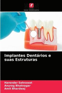 bokomslag Implantes Dentrios e suas Estruturas