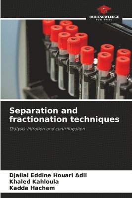 bokomslag Separation and fractionation techniques