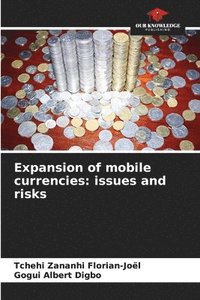 bokomslag Expansion of mobile currencies