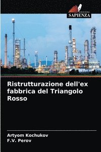 bokomslag Ristrutturazione dell'ex fabbrica del Triangolo Rosso