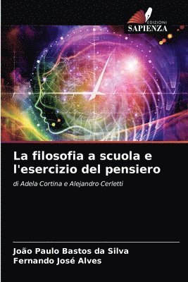 La filosofia a scuola e l'esercizio del pensiero 1