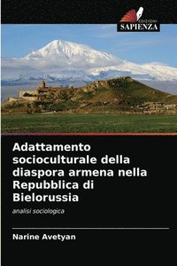 bokomslag Adattamento socioculturale della diaspora armena nella Repubblica di Bielorussia