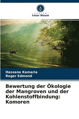 Bewertung der kologie der Mangroven und der Kohlenstoffbindung 1