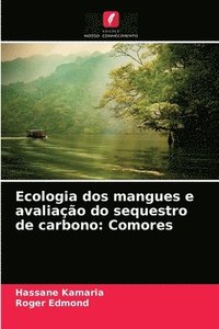 bokomslag Ecologia dos mangues e avaliao do sequestro de carbono