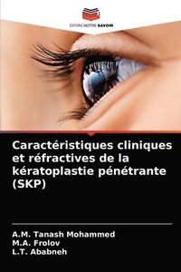 bokomslag Caractristiques cliniques et rfractives de la kratoplastie pntrante (SKP)
