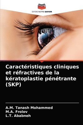 bokomslag Caractristiques cliniques et rfractives de la kratoplastie pntrante (SKP)