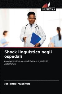 bokomslag Shock linguistico negli ospedali