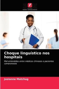 bokomslag Choque lingustico nos hospitais