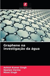 bokomslag Graphene na investigao da gua