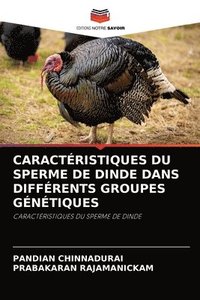bokomslag Caractristiques Du Sperme de Dinde Dans Diffrents Groupes Gntiques
