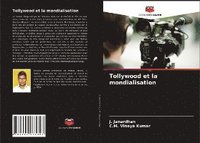 bokomslag Tollywood et la mondialisation