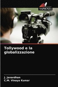bokomslag Tollywood e la globalizzazione
