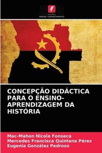 bokomslag Concepo Didctica Para O Ensino-Aprendizagem Da Histria