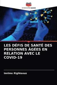 bokomslag Les Dfis de Sant Des Personnes ges En Relation Avec Le Covid-19