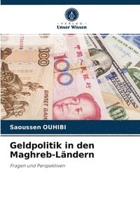 bokomslag Geldpolitik in den Maghreb-Lndern