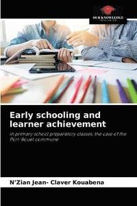 bokomslag Early schooling and learner achievement