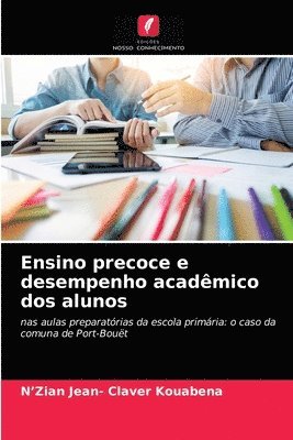 bokomslag Ensino precoce e desempenho academico dos alunos