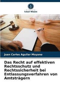 bokomslag Das Recht auf effektiven Rechtsschutz und Rechtssicherheit bei Entlassungsverfahren von Amtstrgern