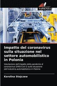 bokomslag Impatto del coronavirus sulla situazione nel settore automobilistico in Polonia