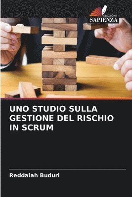 bokomslag Uno Studio Sulla Gestione del Rischio in Scrum