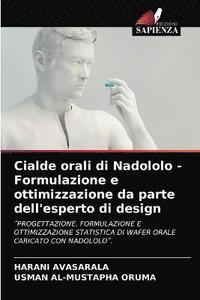 bokomslag Cialde orali di Nadololo - Formulazione e ottimizzazione da parte dell'esperto di design
