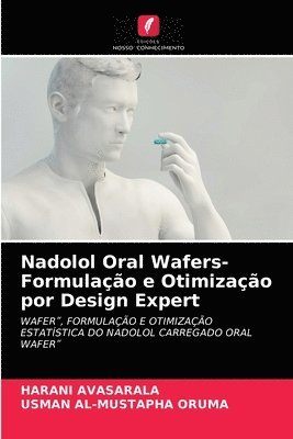 Nadolol Oral Wafers- Formulao e Otimizao por Design Expert 1