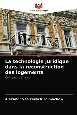 La technologie juridique dans la reconstruction des logements 1