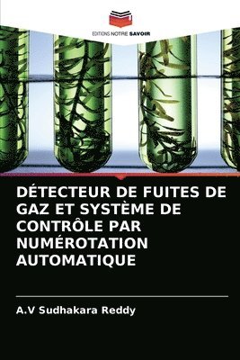 Dtecteur de Fuites de Gaz Et Systme de Contrle Par Numrotation Automatique 1