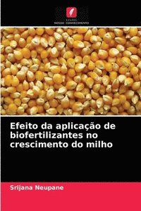 bokomslag Efeito da aplicao de biofertilizantes no crescimento do milho