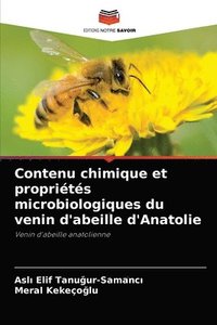 bokomslag Contenu chimique et proprits microbiologiques du venin d'abeille d'Anatolie
