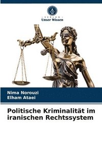 bokomslag Politische Kriminalitt im iranischen Rechtssystem