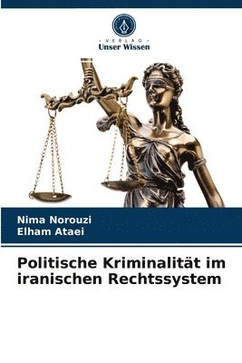 Politische Kriminalitt im iranischen Rechtssystem 1