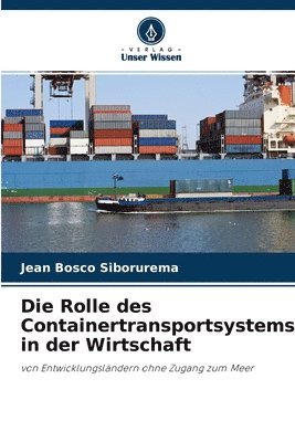Die Rolle des Containertransportsystems in der Wirtschaft 1