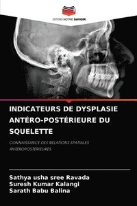 bokomslag Indicateurs de Dysplasie Antro-Postrieure Du Squelette