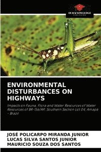 bokomslag Environmental Disturbances on Highways