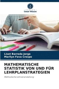 bokomslag Mathematische Statistik Von Und Fr Lehrplanstrategien