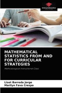bokomslag Mathematical Statistics from and for Curricular Strategies
