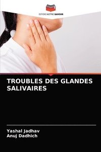 bokomslag Troubles Des Glandes Salivaires