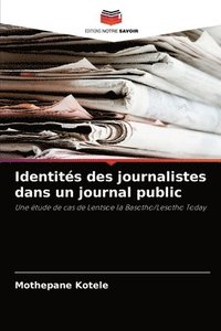 bokomslag Identits des journalistes dans un journal public