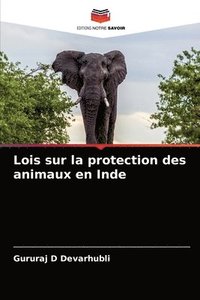 bokomslag Lois sur la protection des animaux en Inde