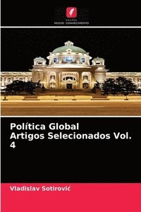 bokomslag Poltica Global Artigos Selecionados Vol. 4