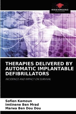Therapies Delivered by Automatic Implantable Defibrillators 1