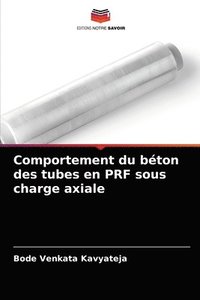 bokomslag Comportement du bton des tubes en PRF sous charge axiale