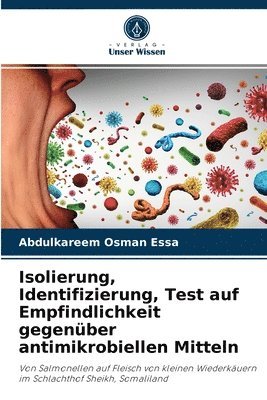 Isolierung, Identifizierung, Test auf Empfindlichkeit gegenber antimikrobiellen Mitteln 1