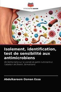 bokomslag Isolement, identification, test de sensibilit aux antimicrobiens