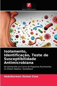 bokomslag Isolamento, Identificao, Teste de Susceptibilidade Antimicrobiana