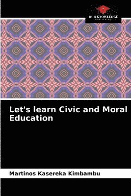 Let's learn Civic and Moral Education 1