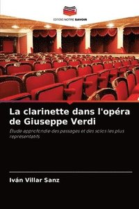 bokomslag La clarinette dans l'opra de Giuseppe Verdi